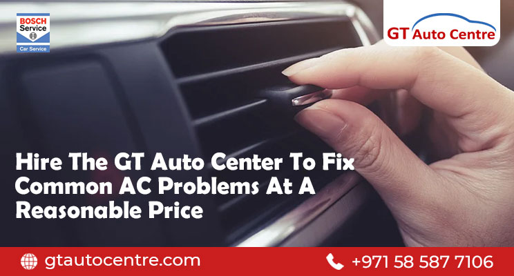 雇佣GT汽车中心来解决常见的交流问题在一个合理的价格
